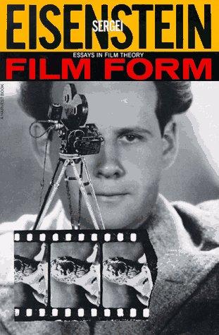 Film Form. Essays in Film Theory