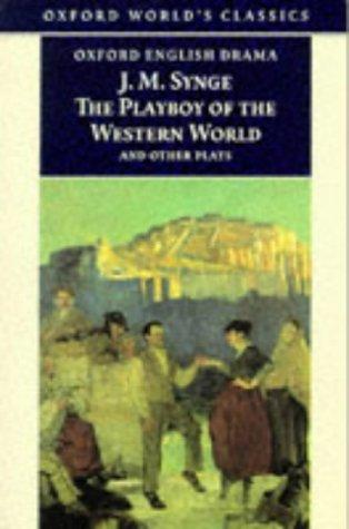 The Playboy of the Western World and other Plays