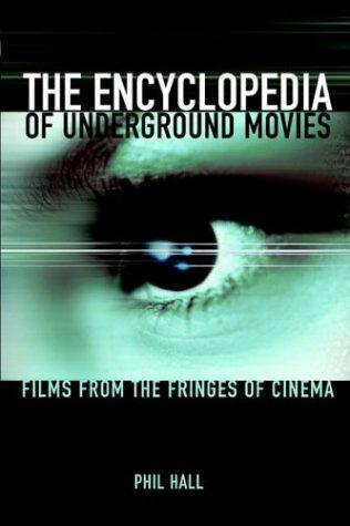 The Encyclopedia Of Undeground Movies