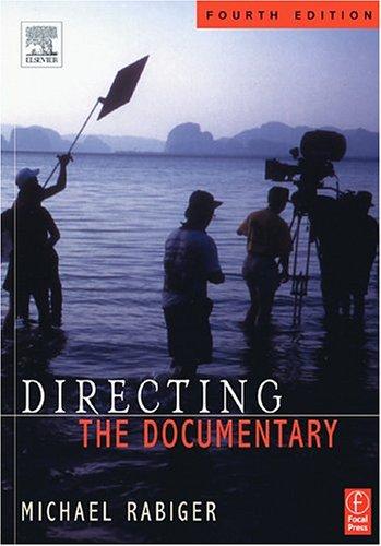 Directing the Documentary