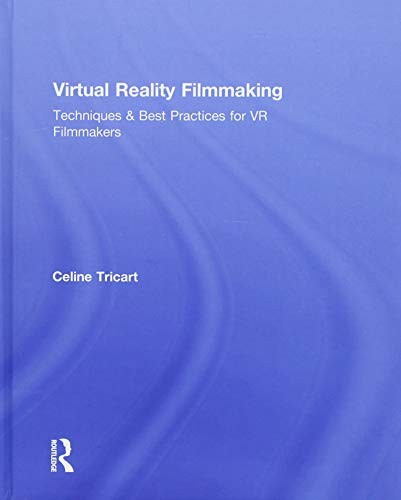Virtual reality filmmaking