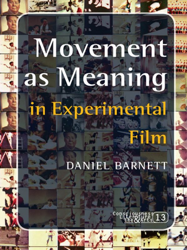 Movement as Meaning in Experimental Film
