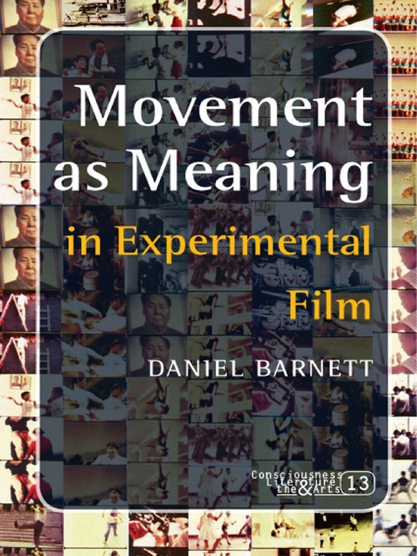 Movement as Meaning in Experimental Film