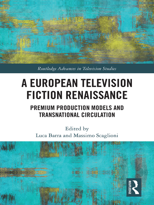 A European Television Fiction Renaissance