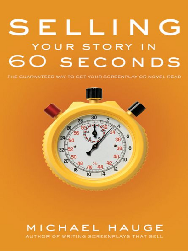 Selling your story in 60 seconds