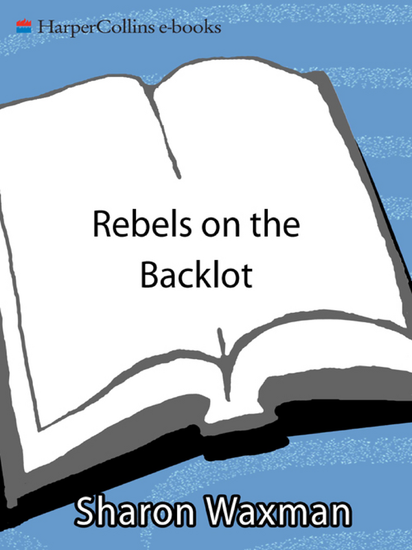 Rebels on the Backlot