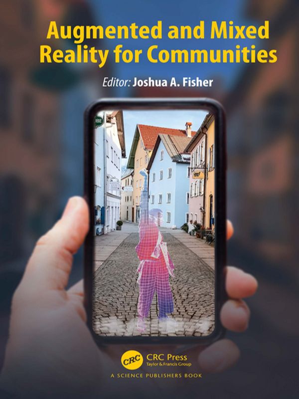 Augmented and mixed reality for communities