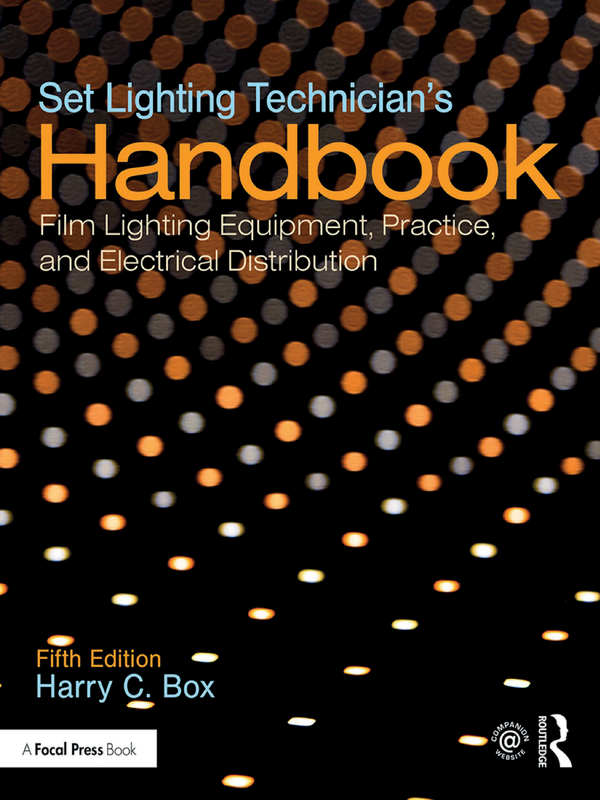 Set Lighting Technicians Handbook