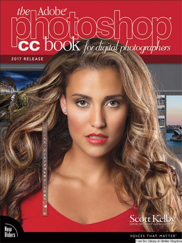 The Adobe Photoshop CC Book for Digital Photographers