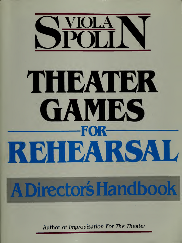 Theater games for rehearsal