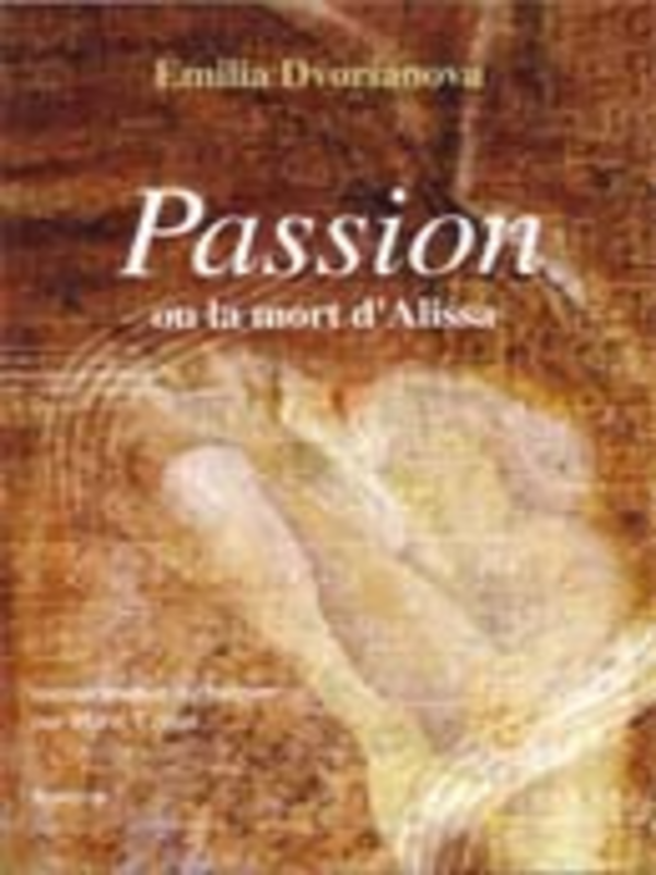 Passion ou la mort d` Alissa