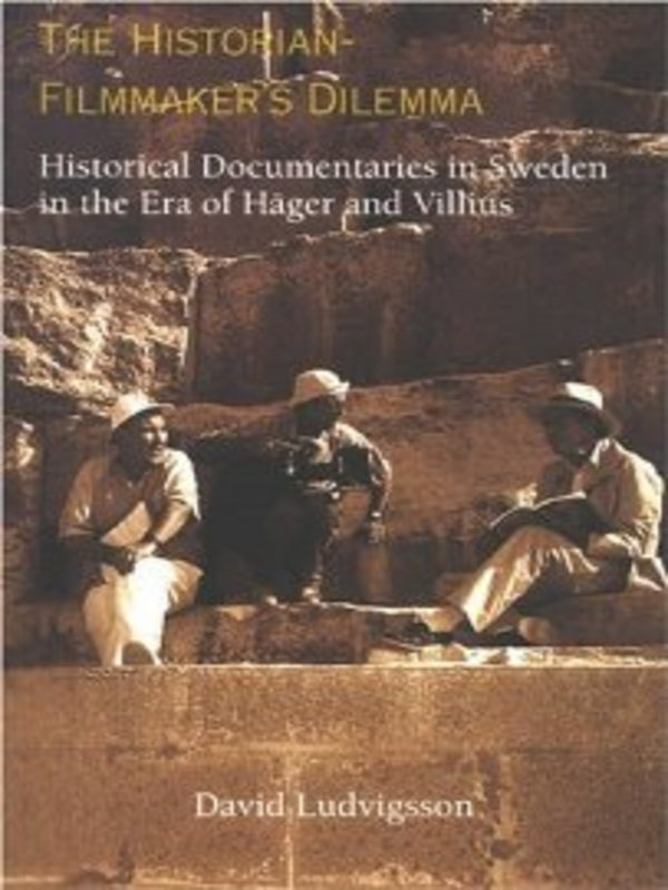 The historian - Filmmaker`s dilemma