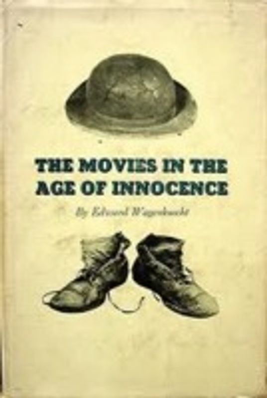 The Movies in the Age of Innocence