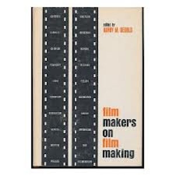 Film Makers on Film Making