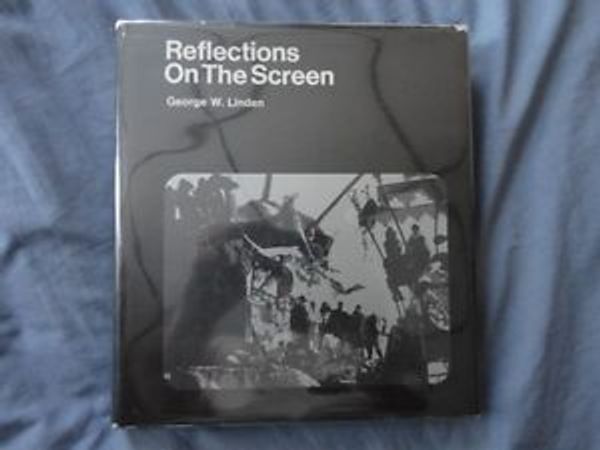 Reflections On The Screen
