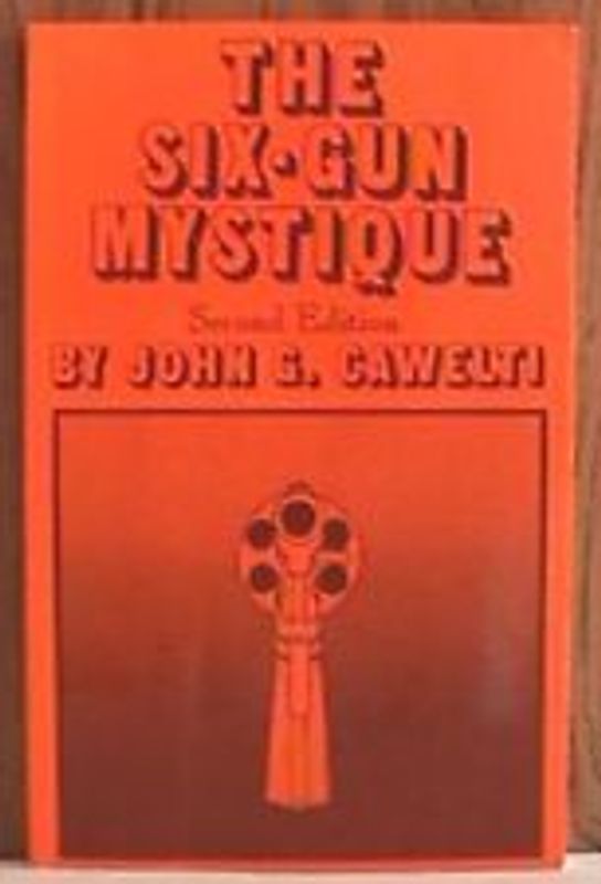 The Six-Gun Mystique