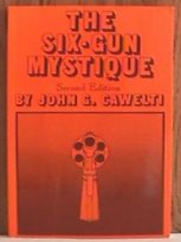 The Six-Gun Mystique