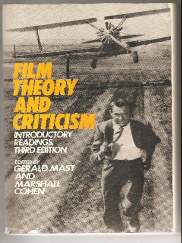 Film Theory and Criticism. Introductory readings