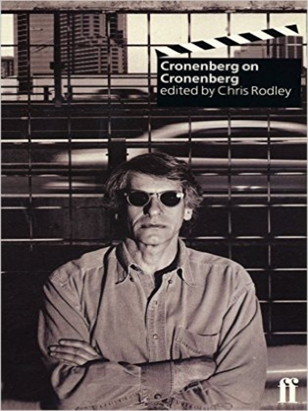 Cronenberg on Cronenberg