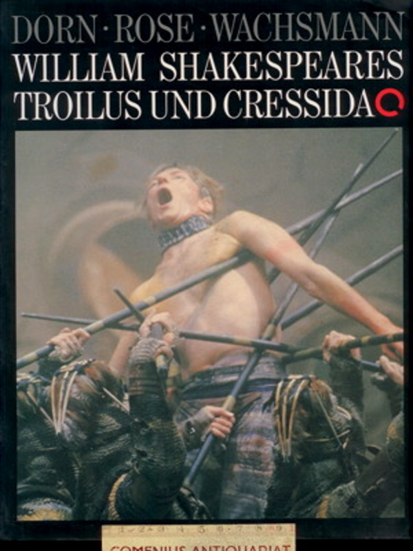 William Shakespeares Troilus und cressida