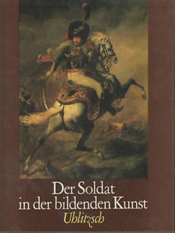 Der Soldat in der bildenden Kunst