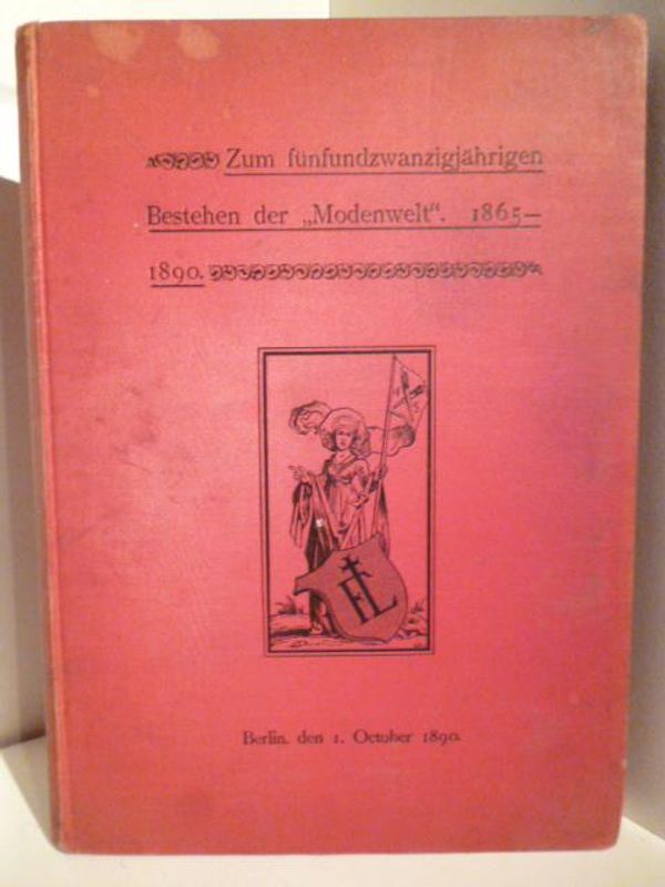 Bestehen der Modenwelt 1865-1890
