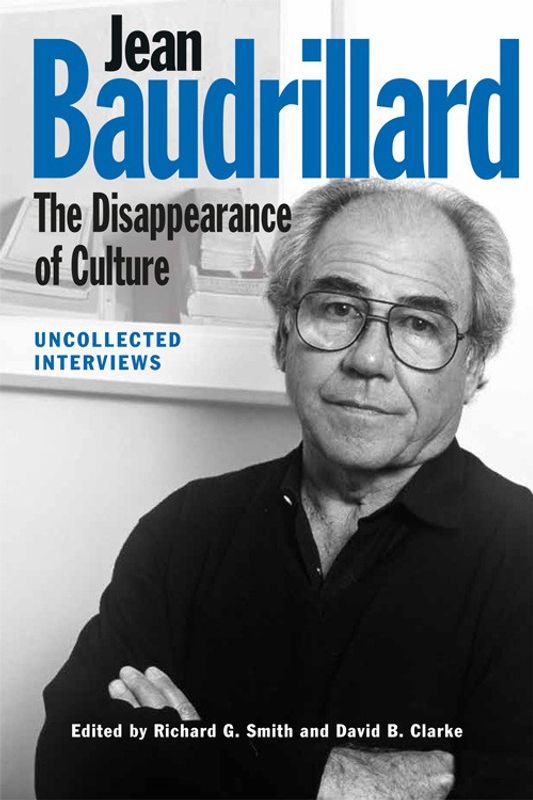 Jean Baudrillard : The Disappearance of Culture
