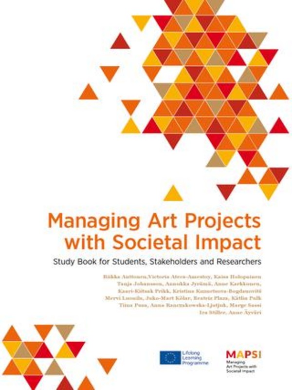 Managing Art Projects with Societal Impact. Study Book for Students, Stakeholders and Researchers