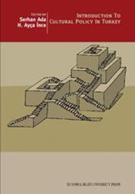 Introduction To Cultural Policy In Turkey