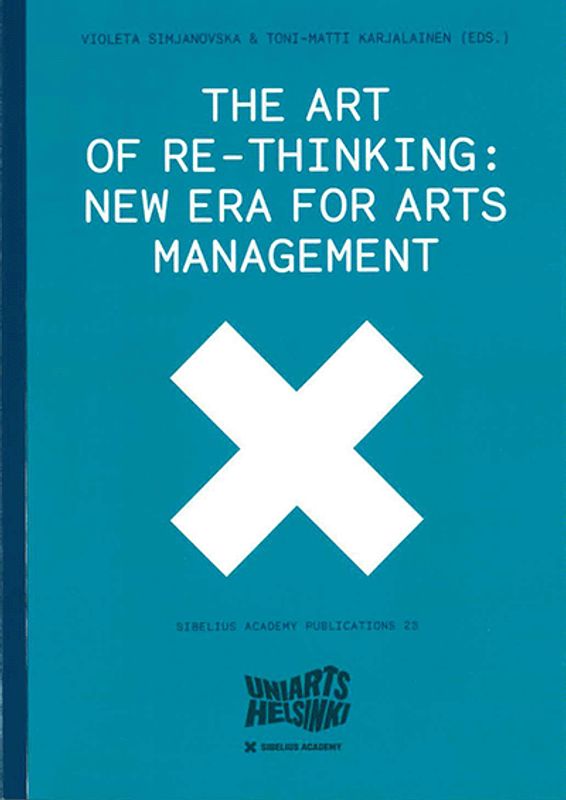 The Art of Re-Thinking& New Era for Arts Management