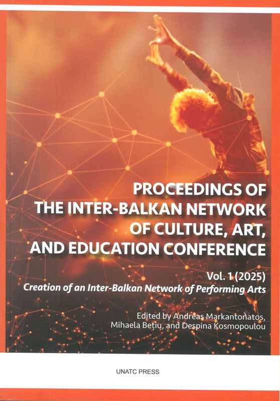 Proceedings of the inter-balkan network of culture, art, and education conference