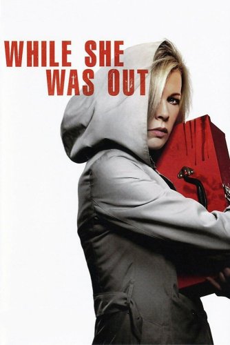 While she was out