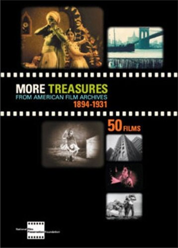 More Treasures from American Film Archives 1894 - 1931
